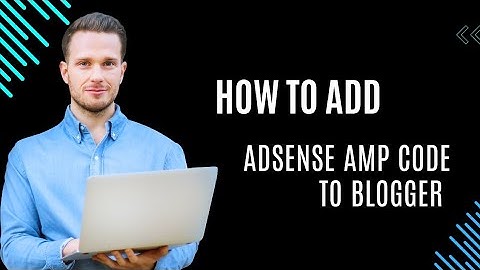 how to add adsense amp code to blogger
