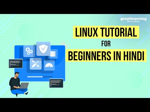 Linux Tutorial For Beginners In Hindi | Linux administration tutorial | Great Learning