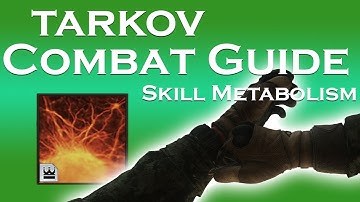 Escape From Tarkov BASICS TO COMBAT Guide - Skill: Metabolism