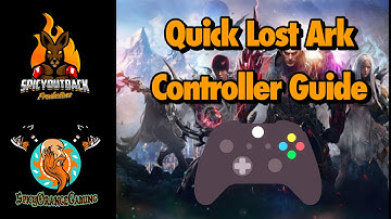 Quick Lost Ark Controller Guide