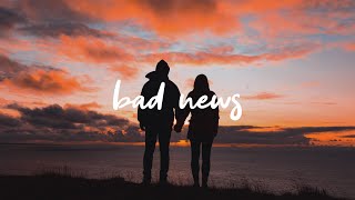 LANY - bad news [Lyrics]