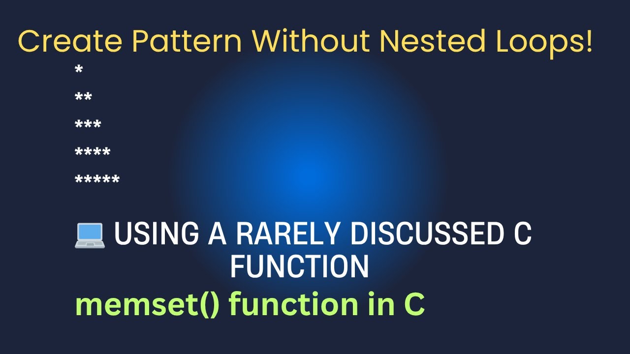 memset function in c | create patterns without nested loops - YouTube