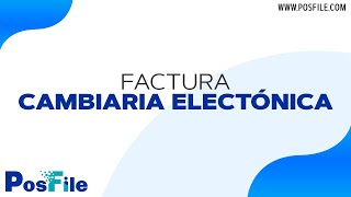 Factura cambiaria electrónica - PosFile screenshot 5