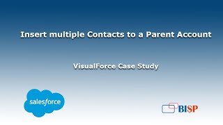 VisualForce Case Study | Insert multiple Contacts to a Parent Account