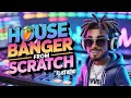 How to Make a House Banger from Scratch 🎶🔥