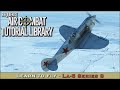 Learn to fly the La-5 (Series 8)