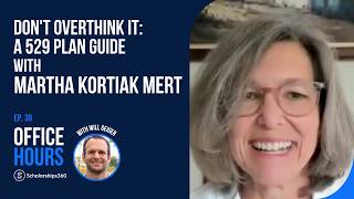 Office Hours Episode 38 - Don't Overthink It: A 529 Plan Guide with Martha Kortiak Mert