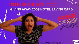 200$ Free Hotel Saving Card....!!!!