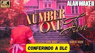 GAMEPLAY ALAN WAKE 2 DLC NIGHT SPRINGS "FÃ NÚMERO UM" - CONFERINDO A DLC
