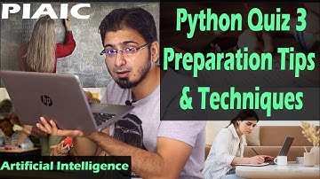PIAIC AI Python Quiz 3 Preparation Tips Tricks Guidance and Techniques