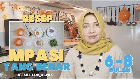 MPASI Untuk 6-8 Bulan Yang Benar