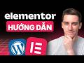 Hướng Dẫn Elementor WordPress Cho Người Mới Bắt Đầu 2026