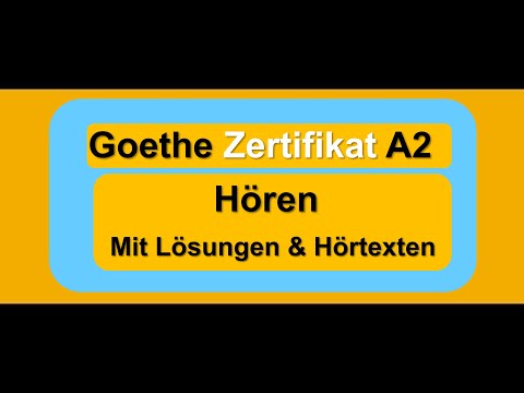 Goethe Zertifikat A2 Hören Mit Lösungen und Hörtexten