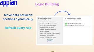 Move Items between Sections Dynamically in Appian | Refresh Query Rule | Appian Tutorial