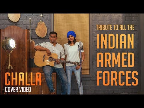 Challa X Cover / Sruti Sharma / URI / Tribute To The Indian Armed Forces