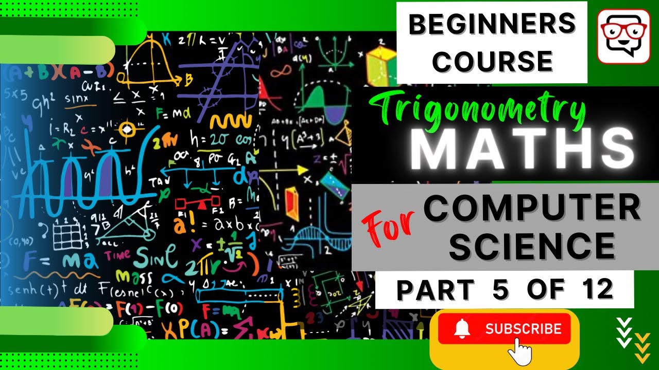 🔴 Trigonometric Ratios • Trigonometry • Maths for Computer Science ...