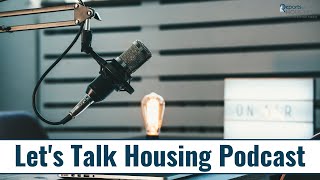 Let's Talk Housing Episode 21: The Lock-In Effect Is Back...