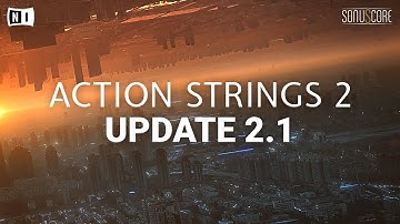 ACTION STRINGS 2 | Update 2.1