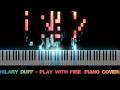 Hilary Duff - Play With Fire (Piano Cover)
