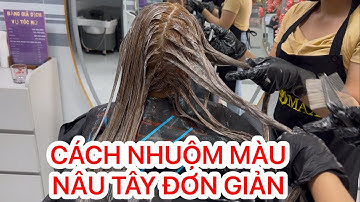 CHIA SẺ KỸ THUẬT NHUỘM MÀU NÂU TÂY ĐƠN GIẢN DỄ LÀM | NGỌC TÓC