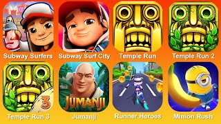 Subway Surf,Subway Surf City,Temple Run,Temple Run 2,Temple Run 3,Jumanji,Runner Heroes,Minion Rush
