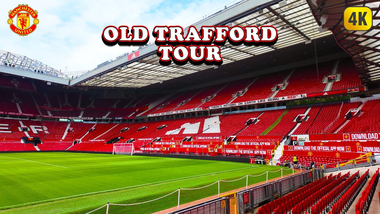 Old Trafford Full Stadium Tour - Home of Manchester United FC