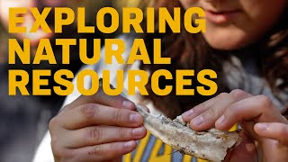 Exploring Natural Resources