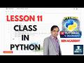 Python for beginners - Lesson 11: Python Classes Explained | What is a Class in Python?