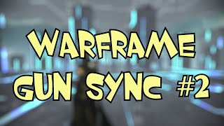 Warframe Gun sync #2 : Origamag