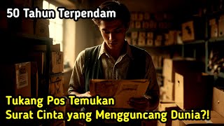Terpendam 50 Tahun | Tukang Pos Nekat Antar Surat Cinta Berusia Setengah Abad?!