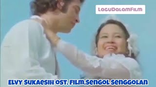 ELVY SUKAESIH DAN ROBBY SUGARA/ MARAH - FILM SENGOL SENGOLAN #filmindonesia #ost #lagudalamfilm