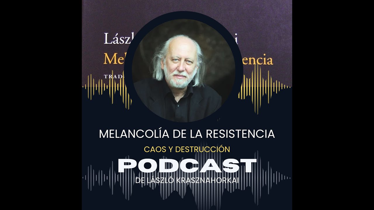 Melancolía de la Resistencia del nuevo premio nobel László Krasznahorkai