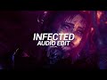 Infected  sickick edit audio