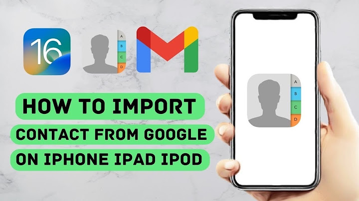 How to import contact from google to iphone