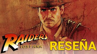 Raiders of the Lost Ark (1981) Reseña