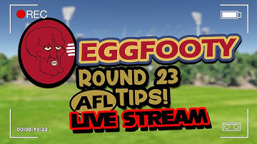 The official EggFooty AFL Round 23 predictions LiveStream!