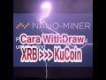 Cara Withdraw XRB Nano Miner