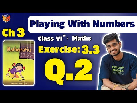 Class 6 Maths NCERT Exercise 3.3 Question 2 | Playing With Numbers