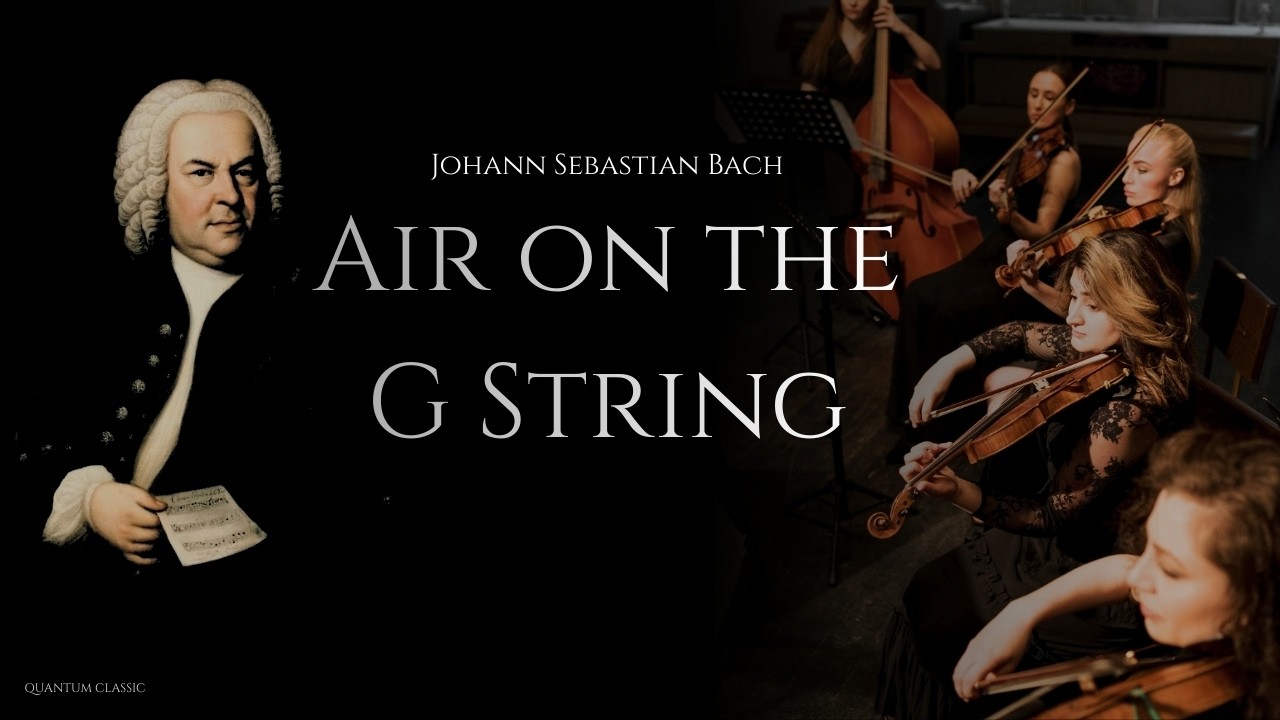 Air on the G String – Johann Sebastian Bach | Orchestral Masterpiece