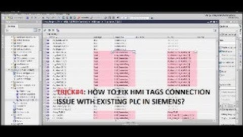 TRICK#4 - How to fix HMI Tags Connection issue with existing PLC in SIEMENS TIA?
