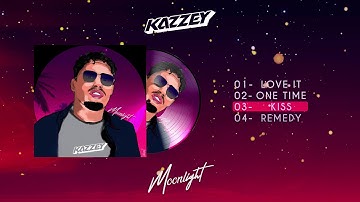 Kazzey - Kiss (Ep Moonlight)
