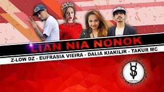 Lian Nia Nonok - Eufrasia x Z Low DZ x Dalia x Takur Mc 