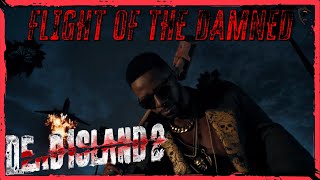 Dead Island 2 - Flight of the Damned