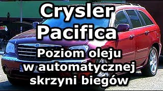 Chrysler Pacifica 2007 Limited Awd 4.0 24V Sprawdzanie Poziomu Oleju W Automatycznej Skrzyni Biegów - Youtube