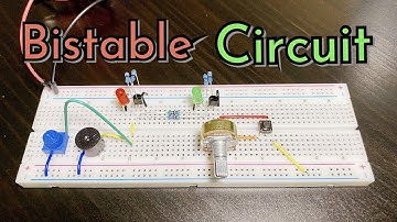 Building a Bistable Circuit