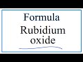Rubidium Oxide and Ionic Bonds