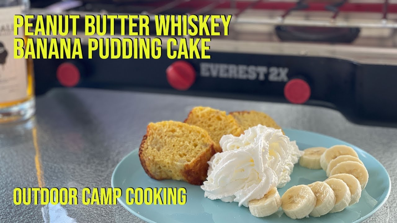 PEANUT BUTTER WHISKEY BANANA PUDDING CAKE OUTDOOR OMNIA OVEN COOKING