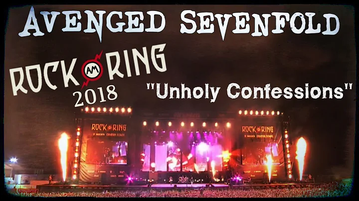 Avenged Sevenfold - Unholy Confessions - Live (Rock Am Ring 2018)