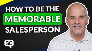 Becoming the Unforgettable Salesperson | 5 Minute Sales Training