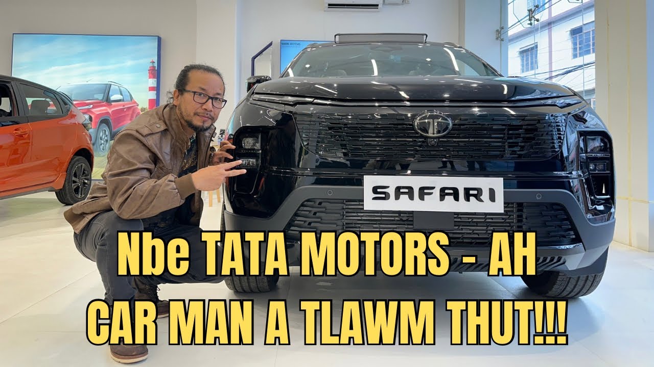 Nbe TATA MOTORS ka tlawh, customer te tan an motor man a tlahniam vak mai!!!